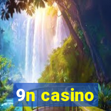 9n casino